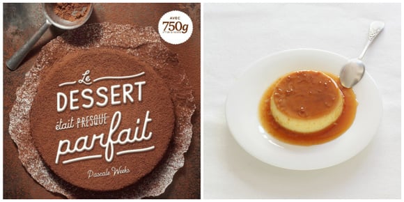 Le Dessert Était Presque Parfait, le livre qu’il vous faut