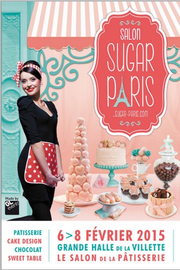 Salon Sugar Paris 2015 Le Salon De La Patisserie Traditionnelle