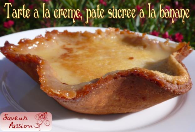 Recette Tarte à La Crème Sur Pâte Sucrée à La Banane 750g