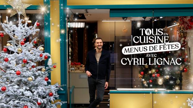 Tous en cuisine menus de fêtes : quelles sont les recettes de Cyril Lignac et les ingrédients pour la semaine du 27 novembre 2023 ?