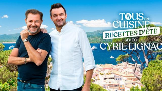 Tous en cuisine : quelles sont les recettes d’été de Cyril Lignac pour la semaine du 28 août 2023 ?