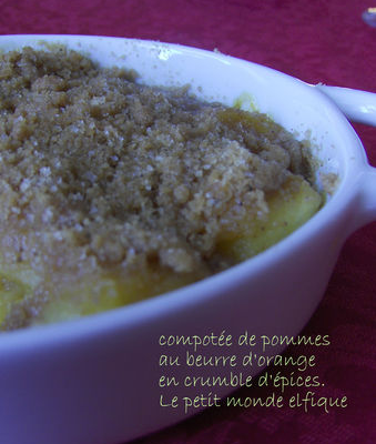 Compotée de pommes au beurre d'orange en crumble d'épices