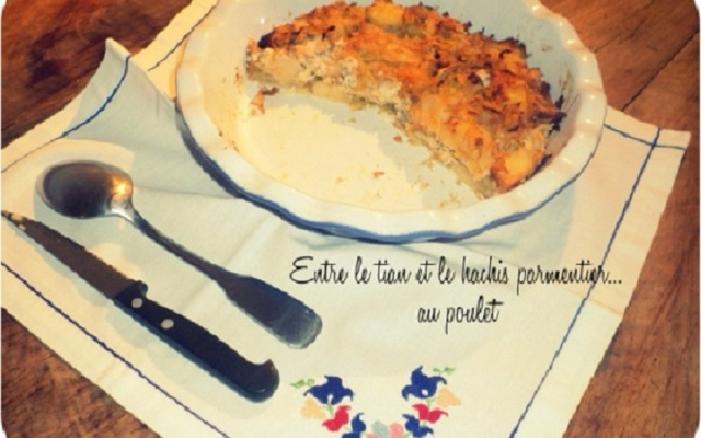 Entre le tian et le hachis parmentier... au poulet