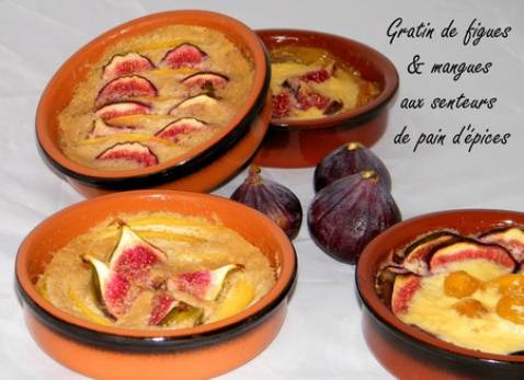 Gratin de mangue & figues aux senteurs de pain d'épices