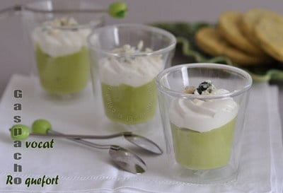 Verrines de gaspacho d'avocat au Roquefort en gaspacho