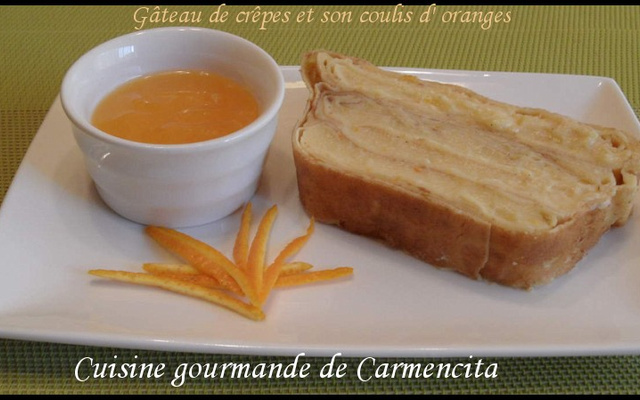 Gâteau de crêpes et son coulis d'orange