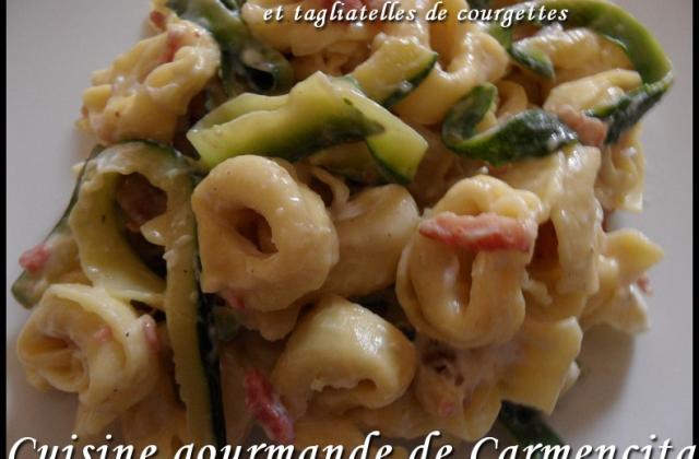 Tortelloni au jambon cru et tagliatelles de courgettes au gorgonzola - Carmen