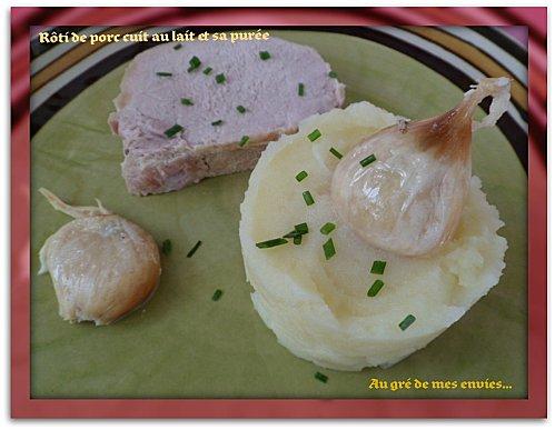 Rôti de porc cuit au lait et sa purée - Photo par Annick