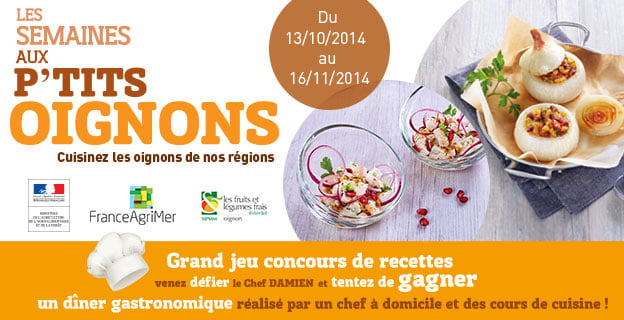 Les Semaines Aux P'tits Oignons : Grand jeu concours de recettes