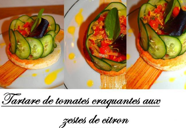 Tartare de tomates craquantes aux zestes de citron