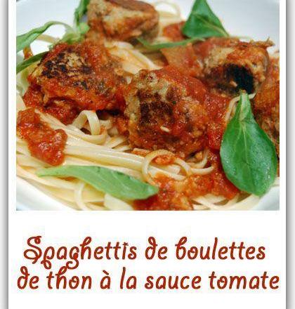 Spaghettis de boulettes de thon à la sauce tomate