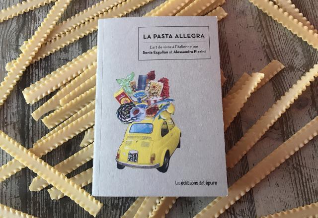 La pasta allegra, le livre qui vous redonne le goût des pâtes