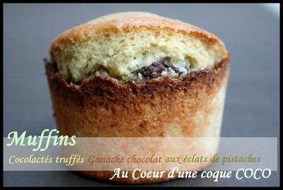 Muffins moelleux Cocolactés, truffés de ganache chocolat aux éclats de pistaches nichés au cœur d'une coque Coco