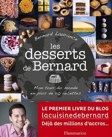 Les desserts de Bernard par Bernard Laurance