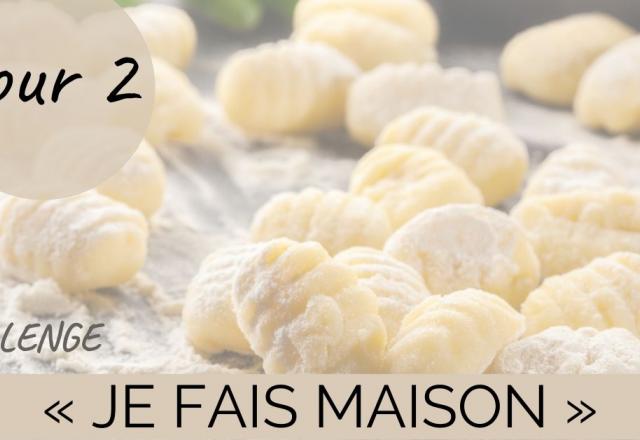 Challenge "Je fais maison" Jour 2 : des gnocchi