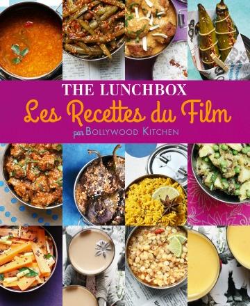 The Lunchbox, Les recettes du film par Sanjee de Bollywood Kitchen