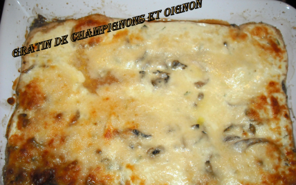 Gratin de champignons de Paris, oignons et gingembre