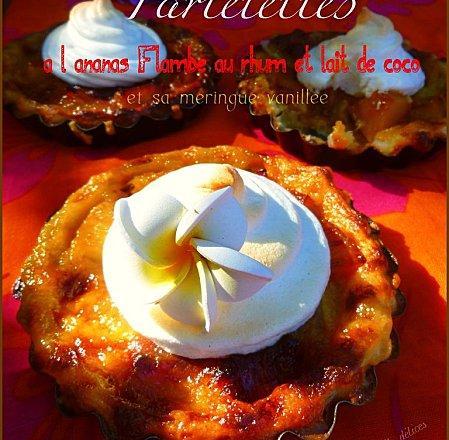 Tartelettes à l'ananas flambées au rhum et lait de coco