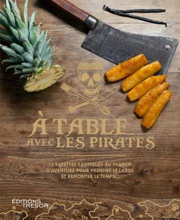 A Table Avec Les Pirates