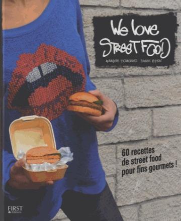 « We love Street Food », d'Annabelle SCHACHMES et Damien EYMON