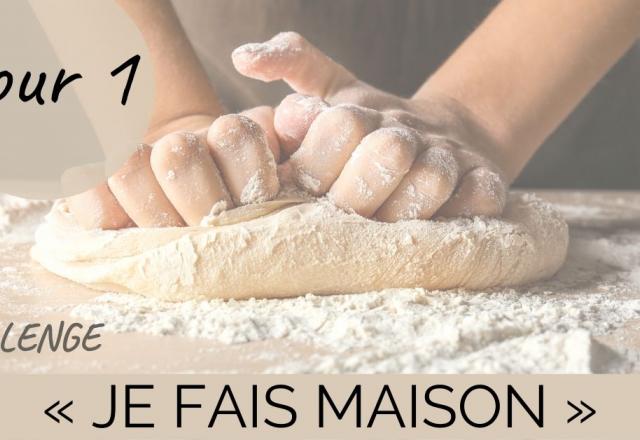 Challenge "je fais maison" Jour 1 : du pain