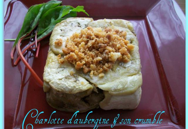 Charlotte d'aubergine et son crumble