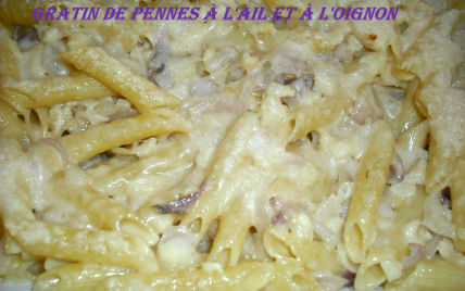 Gratin de pennes à l'ail et à l'oignon