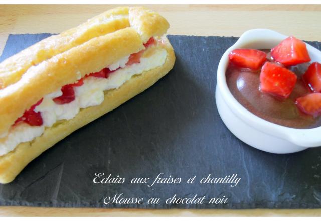 Éclairs fraises chantilly et sa mousse au chocolat noir