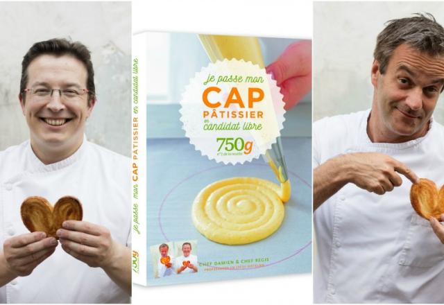 LIVRE : Je passe mon CAP pâtissier en candidat libre par Chef Régis et Chef Damien