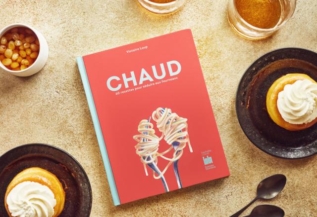 ​​“Chaud” de Victoire Loup : entre anecdotes et recettes, 60 chefs nous livrent leur secret pour séduire