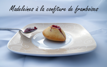 Madeleines à la confiture de framboises