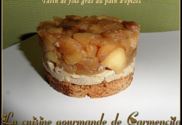 Tatin de foie gras au pain d'épices