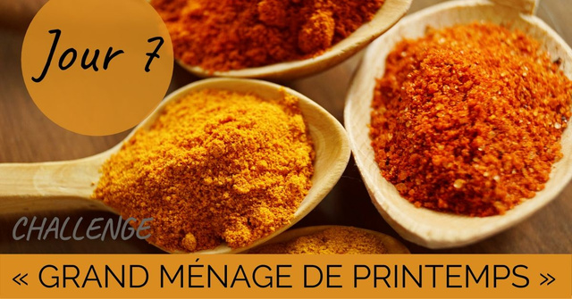 Challenge "Grand ménage de printemps" Jour 7 : les ingrédients du placard