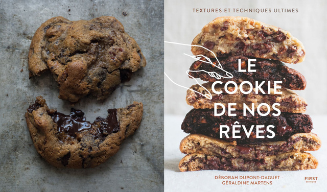 Le Cookie De Nos Rêves : le livre indispensable à tous les accros au cookie