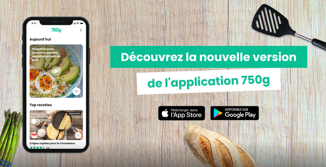 80 000 recettes fiables, une mise en page personnalisée et épurée : l'appli 750g fait peau neuve