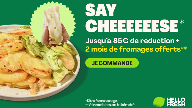 HelloFresh : jusqu’à 85 euros offerts sur vos 4 premières box + deux mois de fromages gratuits