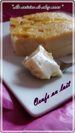 Recette Oeufs Au Lait Facile 750g